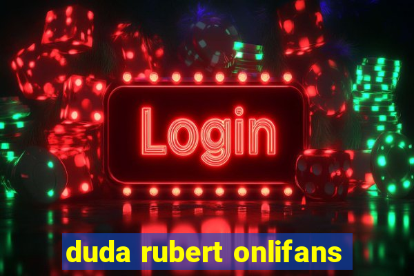 duda rubert onlifans